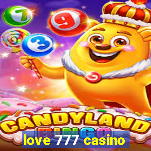 love 777 casino